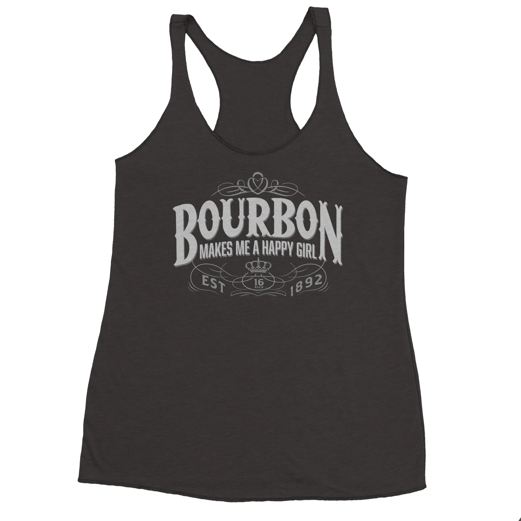 Bourbon Makes Me A Happy Girl  -  Women's Racerback Tank Top