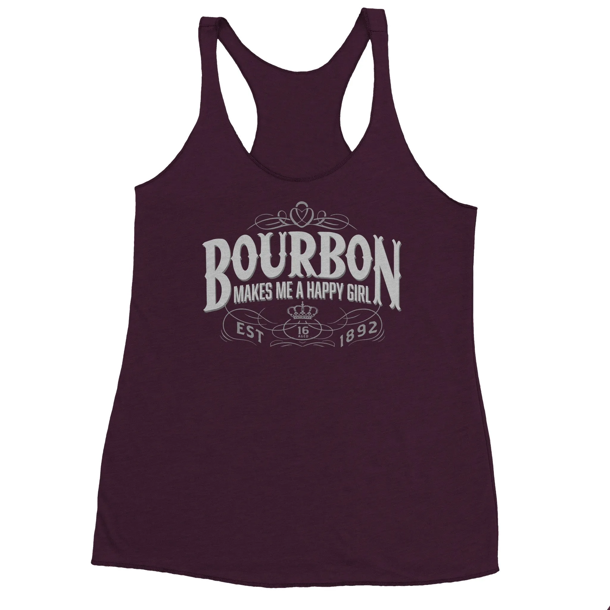 Bourbon Makes Me A Happy Girl  -  Women's Racerback Tank Top