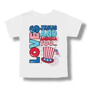 Loves Jesus and America Too *Kids and Adults*