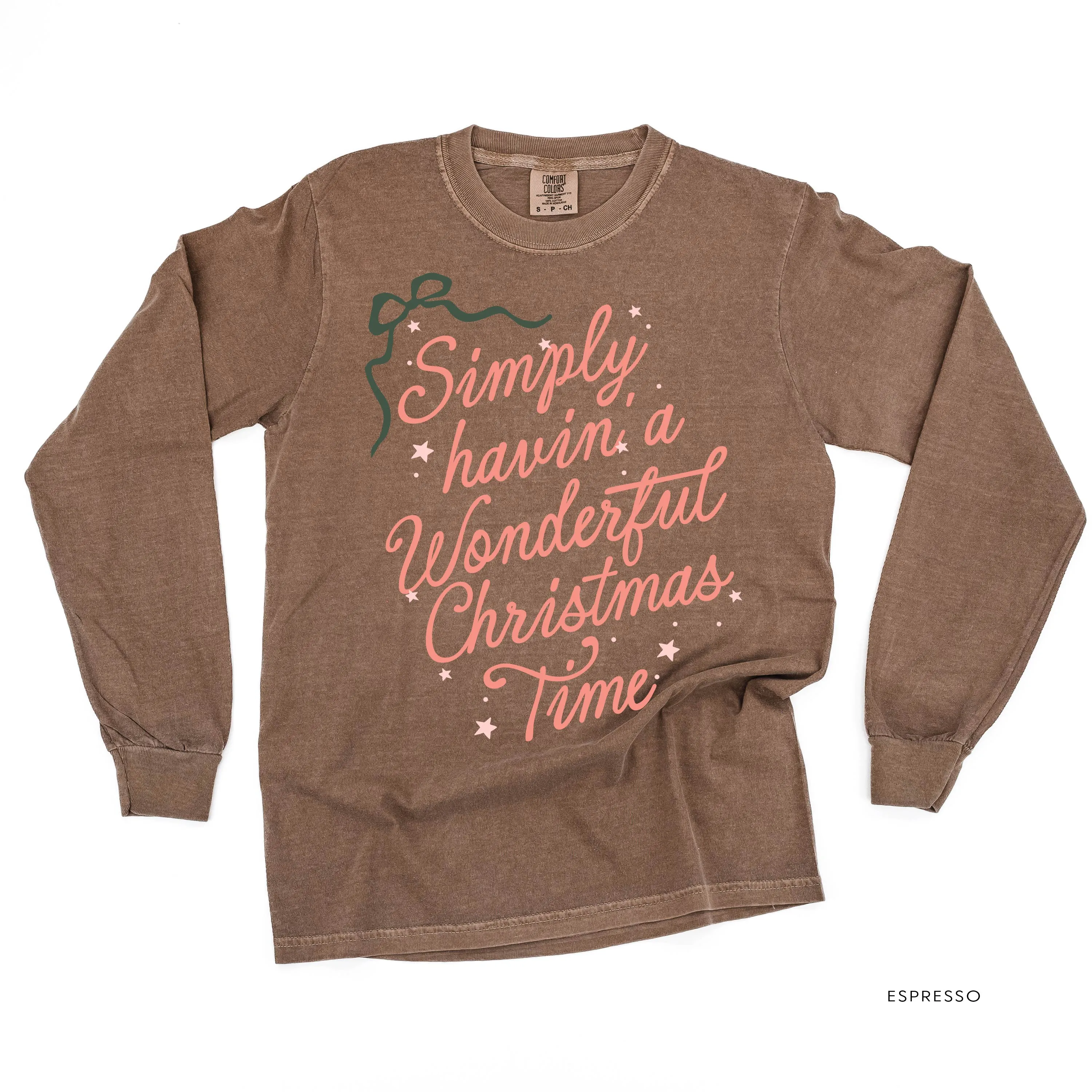 Simply Havin' A Wonderful Christmas Time - LONG SLEEVE Comfort Colors Tee