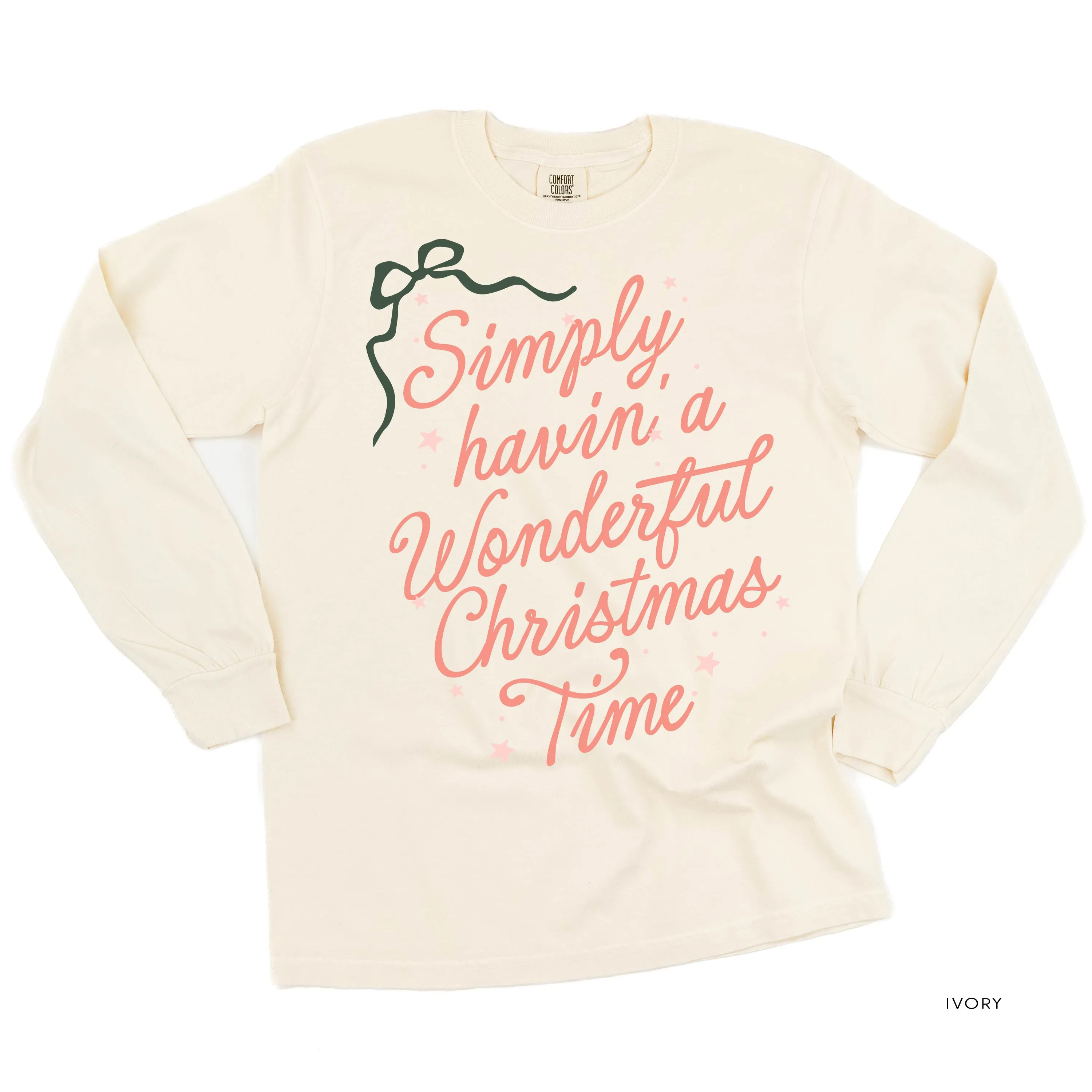 Simply Havin' A Wonderful Christmas Time - LONG SLEEVE Comfort Colors Tee