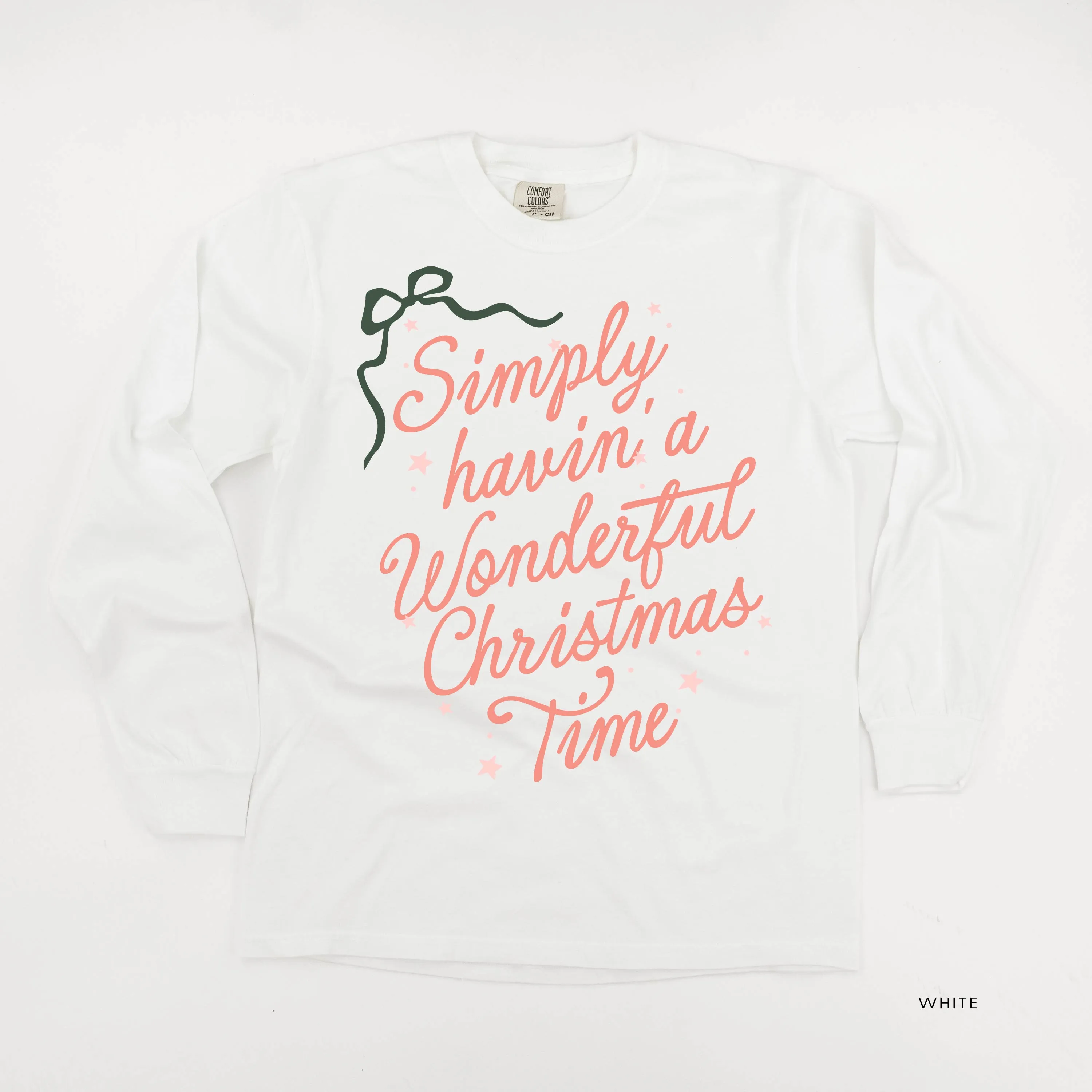 Simply Havin' A Wonderful Christmas Time - LONG SLEEVE Comfort Colors Tee
